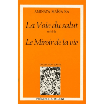 La voie du salut/Le miroir de la vie