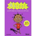 Akissi : Championne du monde des bêtises