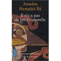 Il n\'y a pas de petite querelle