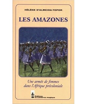 Les amazones, une armée de femmes dans l'Afrique précoloniale