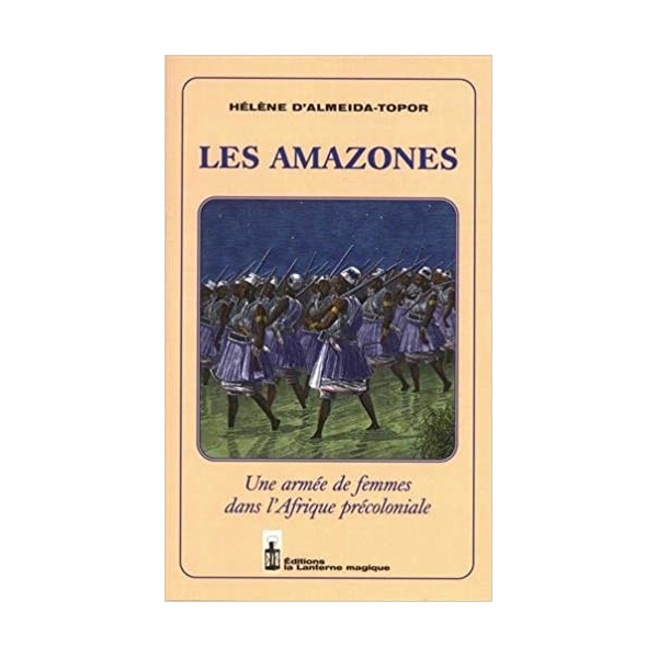 Les amazones, une armée de femmes dans l'Afrique précoloniale