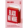 Black no more