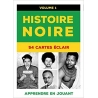 HISTOIRE NOIRE Vol1 - 54 cartes à jouer - apprendre en jouant