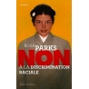 ROSA PARKS - NON à la descrimination raciale