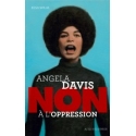 ANGELA DAVIS - NON à l\'oppression