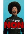 ANGELA DAVIS - NON à l'oppression