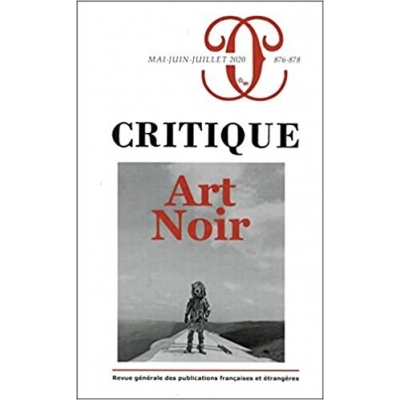 Art Noir - revue Critique N°876-878