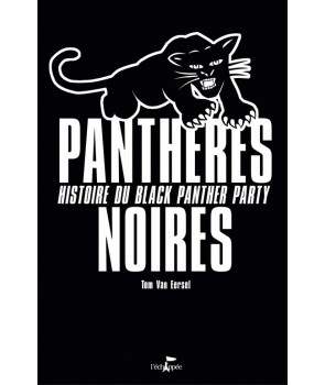 Panthères Noires - Histoire du Black Panther Party