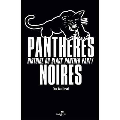 Panthères Noires - Histoire du Black Panther Party