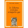 Le zéhéros n'est pas n'importe qui