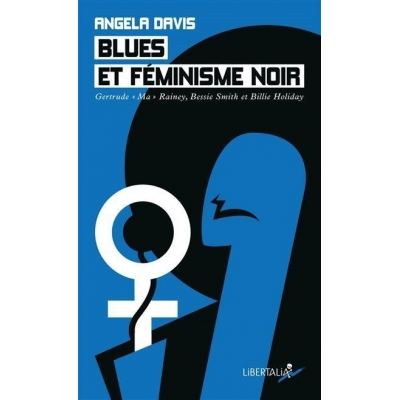 Blues et féminisme noir - Gertrude "Ma" Rainey, Bessie Smith et Billie Holiday