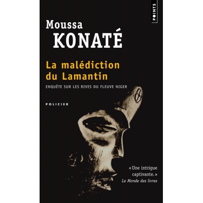 La malédiction du Lamantin - Enquête sur les rives du fleuve Niger