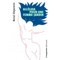 Alléluia pour une femme-jardin