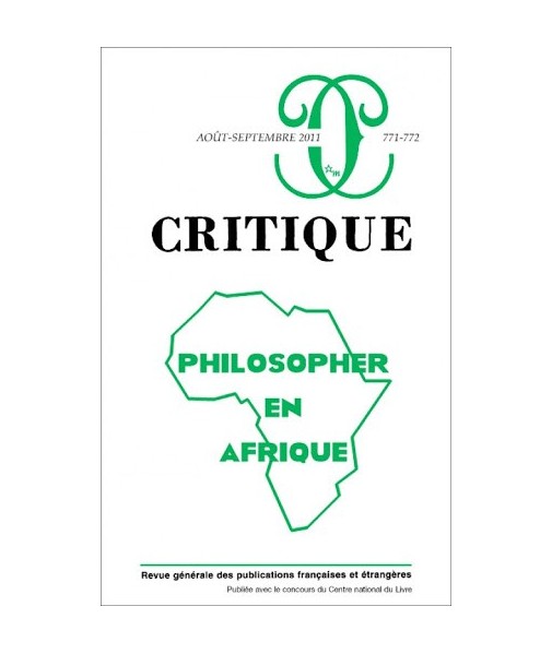 Philosopher en Afrique - Revue Critique N°771-772