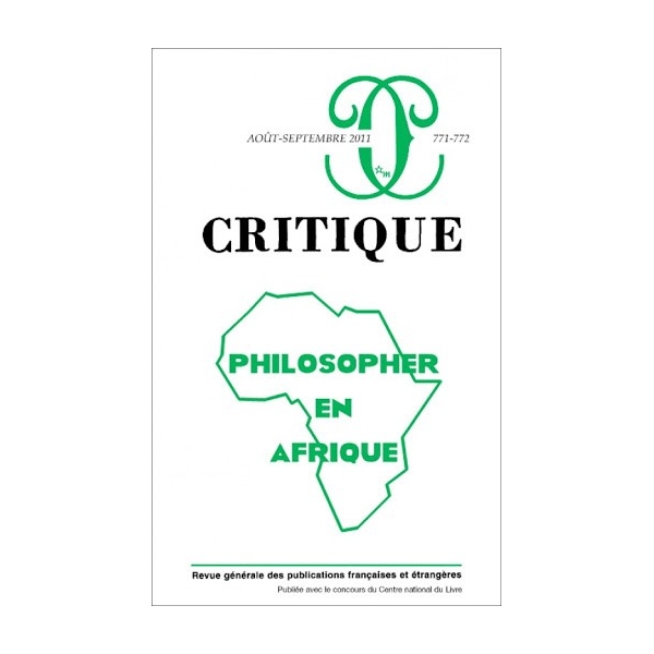 Philosopher en Afrique - Revue Critique N°771-772