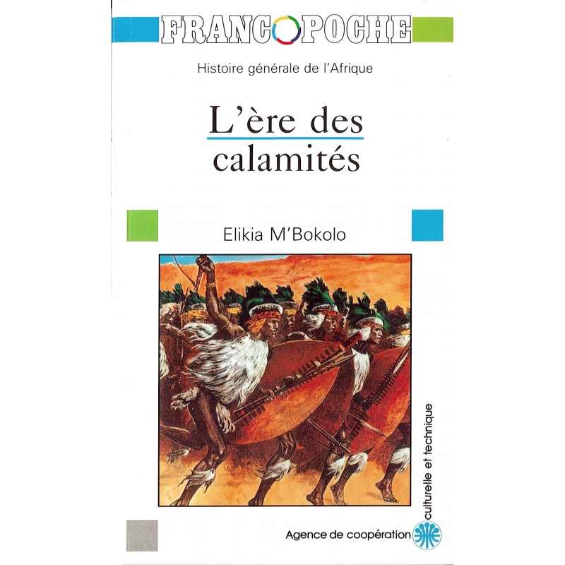 l'ère des calamités - l'Afrique australe au XIXe et au XXe siècle