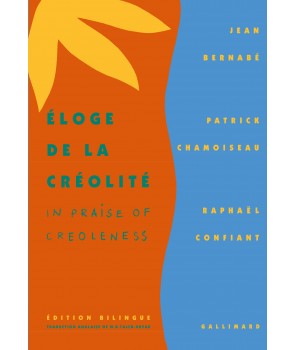 Éloge de la créolité - In praise of creoleness