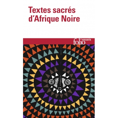 Textes sacrés d'Afrique Noire