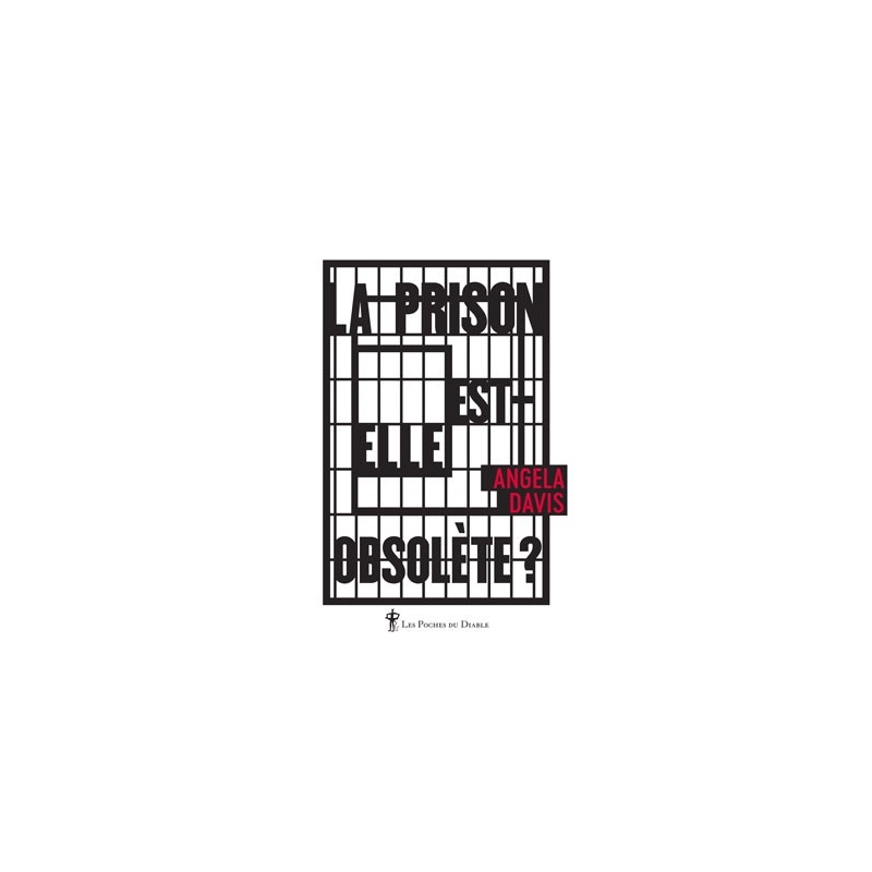 La prison est-elle obsolète ?