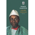 Amkoullel, l\'enfant peul - Mémoires (I)