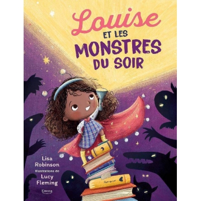 Louise et les monstres du soir