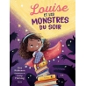 Louise et les monstres du soir