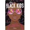 The black kids