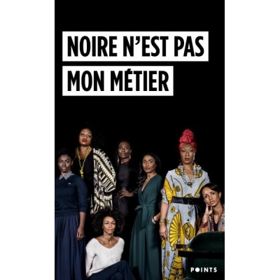 Noire n'est pas mon métier