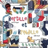 Bertille et Brindille