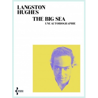 The big sea - Une autobiographie