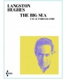 The big sea - Une autobiographie