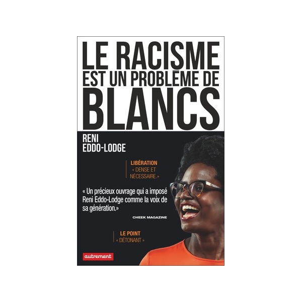 Le racisme est un problème de blancs