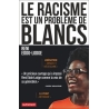 Le racisme est un problème de blancs