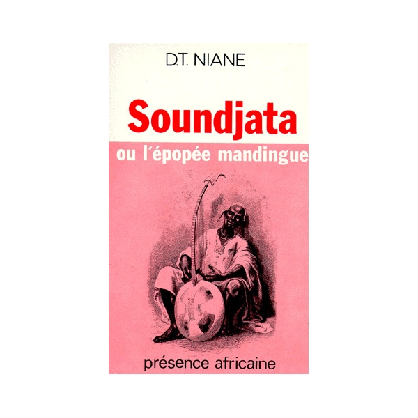 Soundjata ou l'épopée mandingue