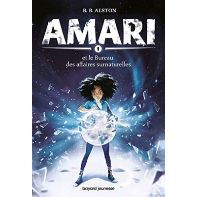 Amari et le bureau des affaires surnaturelles - T1