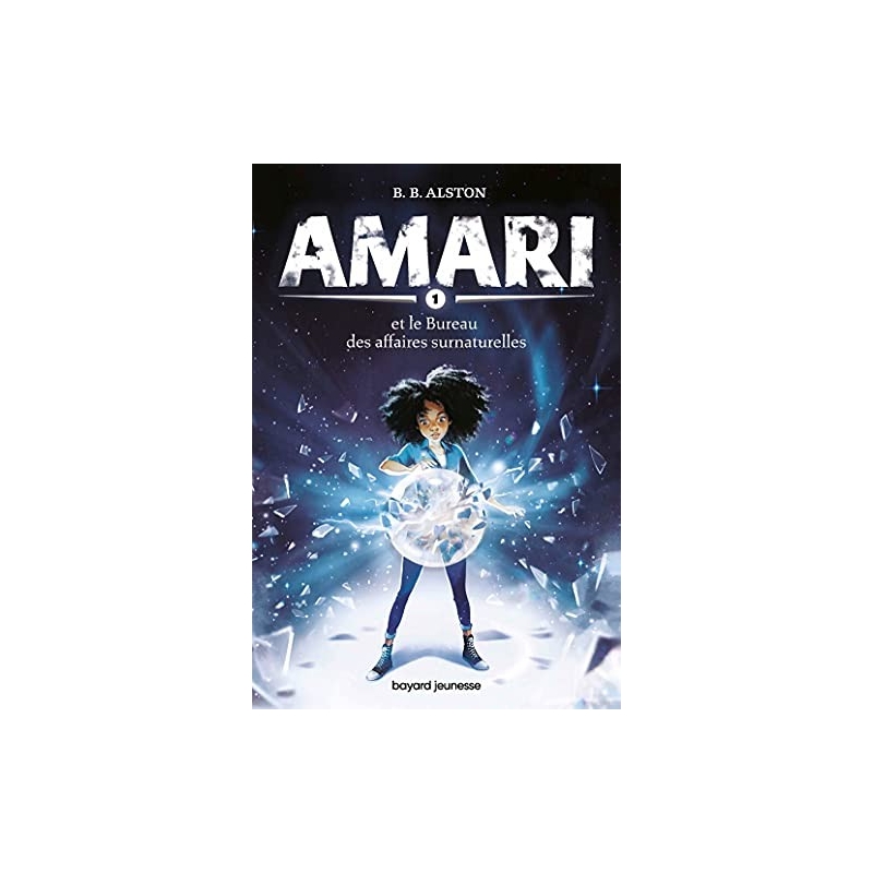 Amari et le bureau des affaires surnaturelles - T1