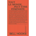 Tout le monde peut être féministe