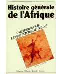 Histoire générale de l'Afrique T1 -Méthodologie et préhistoire africaine