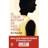Le cœur battant de nos mères