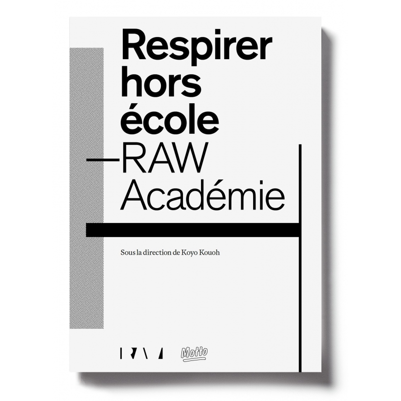 Respirer hors école / Breathing Out of School - Raw Académie