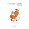 Un chant écarlate