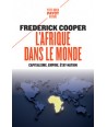 L'Afrique dans le monde - Capitalisme, Empire, État-nation