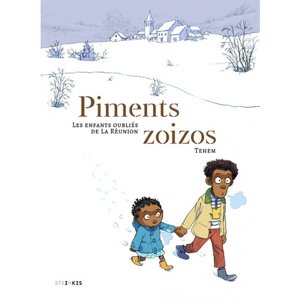 Piments zoizos - Les enfants oubliés de La Réunion