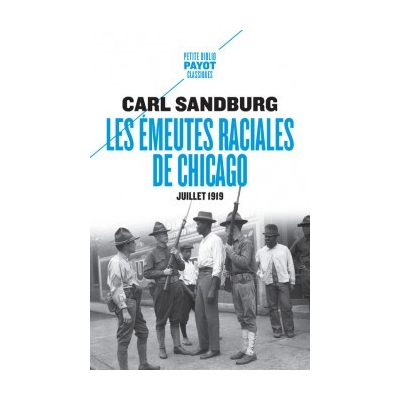 Les émeutes raciales de Chicago - Juillet 1919