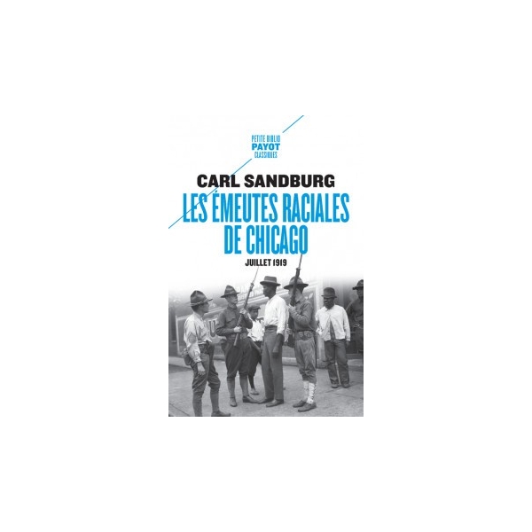 Les émeutes raciales de Chicago - Juillet 1919