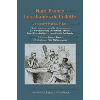 Haïti - France, les chaînes de la dette - Le rapport Mackau (1825)