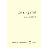 Le sang rivé