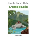 L\'embrasée
