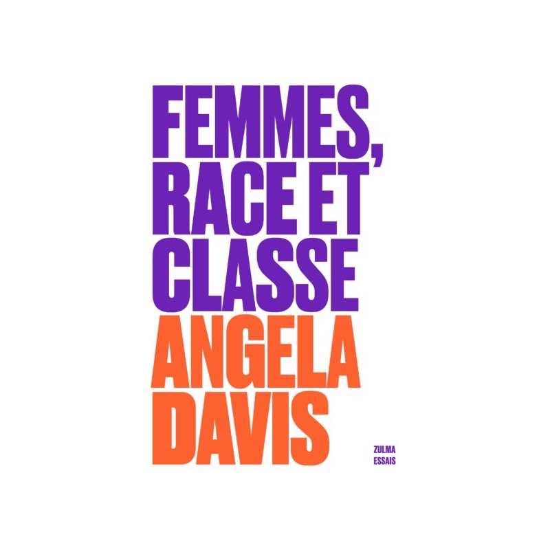 Femmes, Race et Classe