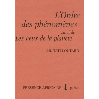 L'ordre des phénomènes